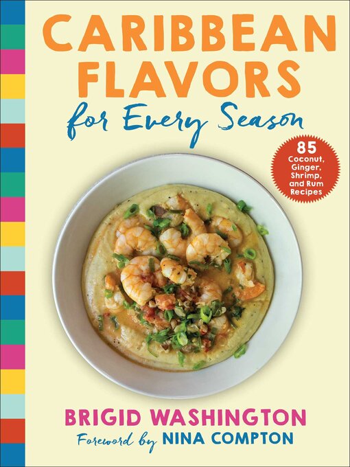 Title details for Caribbean Flavors for Every Season by Brigid Washington - Wait list